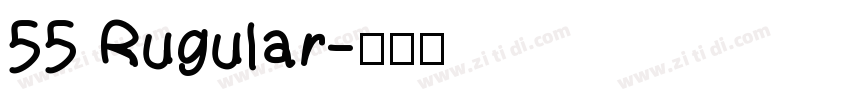55 Rugular字体转换